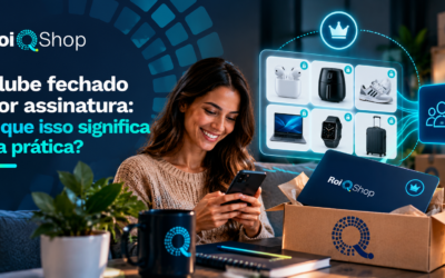 Clube de Compras por Assinatura: Como Funciona a RoiQShop?